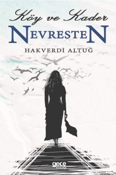 Köy ve Kader Nevresten kapağı