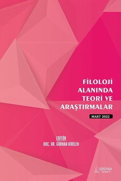 Filoloji Alanında Teori ve Araştırmalar - Mart 2022 kapağı