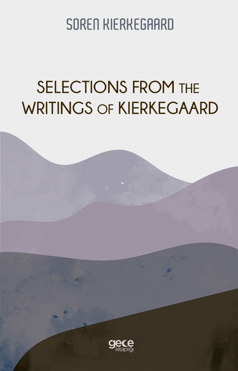 Selections From The Writings of Kierkegaard kapağı