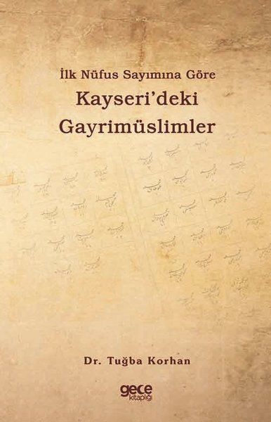 İlk Nüfus Sayımına Göre Kayseri’deki Gayrimüslimler kapağı