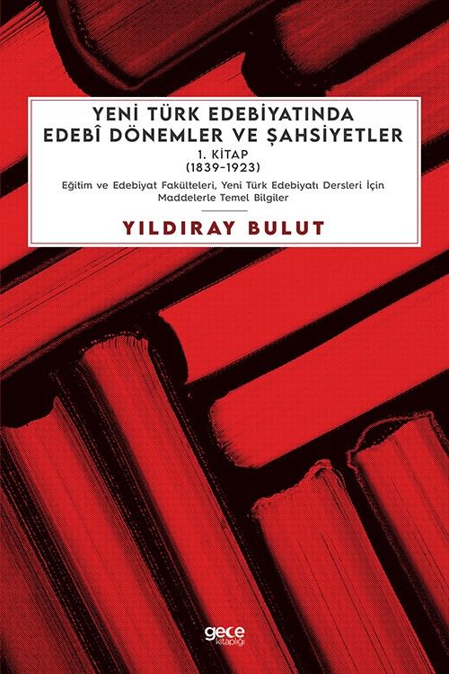 Yeni Türk Edebiyatında Edebi Dönemler ve Şahsiyetler 1. Kitap (1839-1923) kapağı