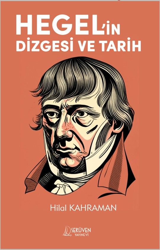 Hegel’in Dizgesi ve Tarih kapağı