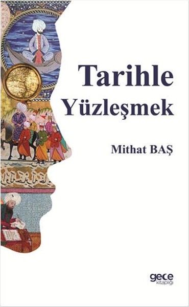 Tarihle Yüzleşmek kapağı