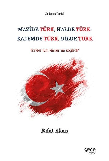 Mazide Türk, Halde Türk, Kalemde Türk, Dilde Türk kapağı