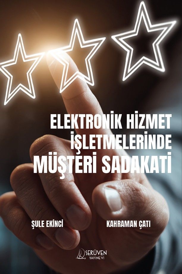Elektronik Hizmet İşletmelerinde Müşteri Sadakati kapağı
