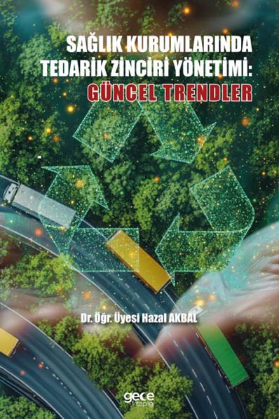 Sağlık Kurumlarında Tedarik Zinciri Yönetimi Güncel Trendler kapağı