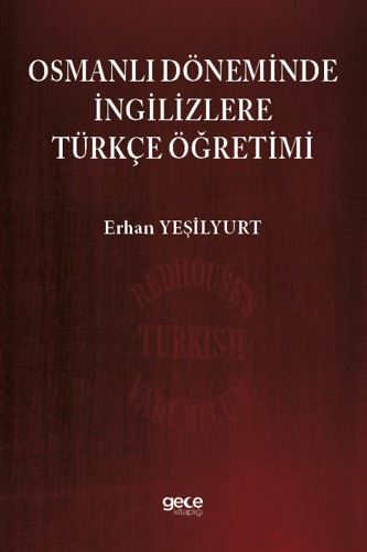 Osmanlı Döneminde İngilizlere Türkçe Öğretimi kapağı