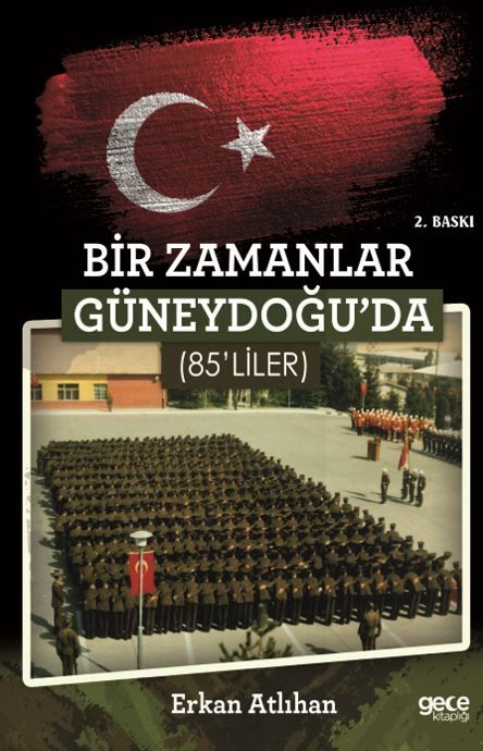 Bir Zamanlar Güneydoğu'da 85'liler kapağı