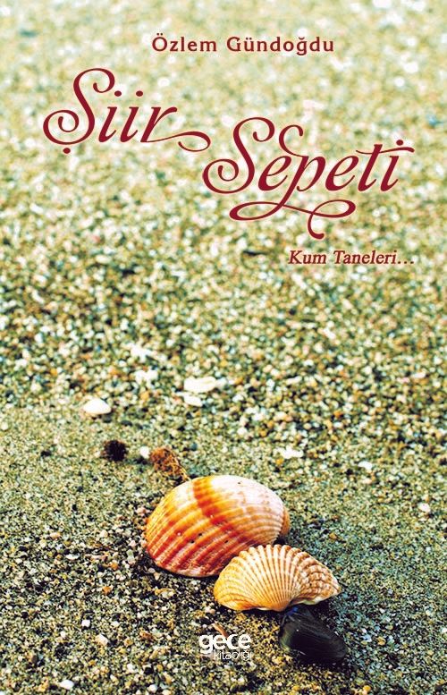 Şiir Sepeti - Kum Taneleri... kapağı