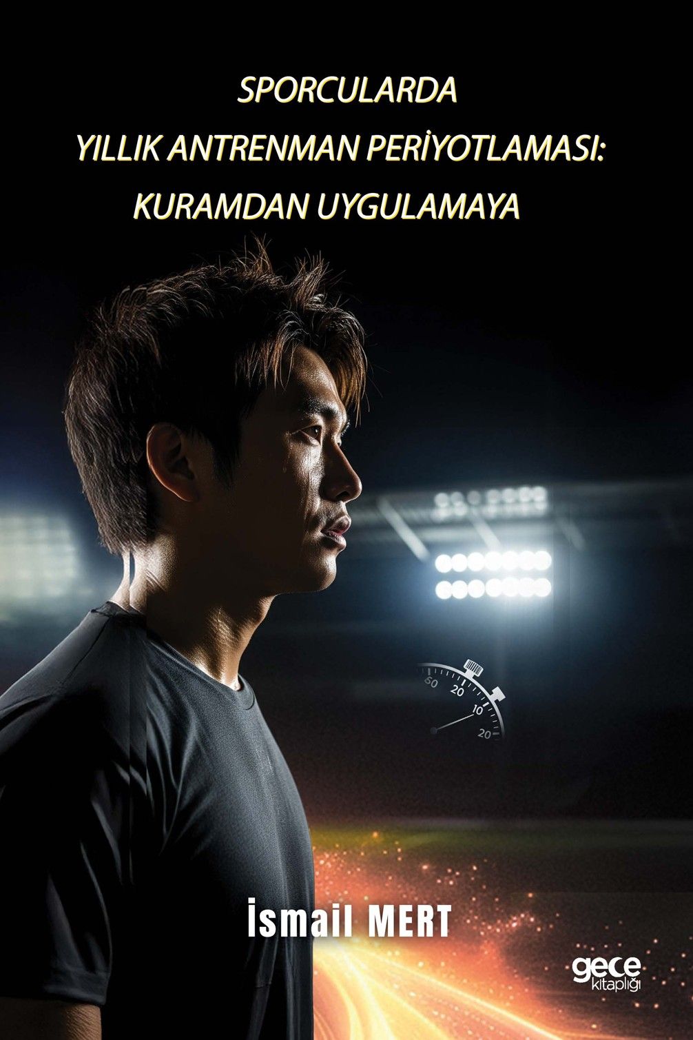 Sporcularda Yıllık Antrenman Periyotlaması: Kuramdan Uygulamaya kapağı