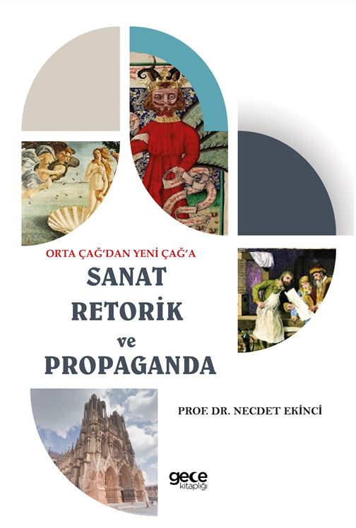 Orta Çağ’dan Yeni Çağ’a Sanat Retorik ve Propaganda kapağı