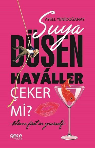 Suya Düşen Hayaller Çeker Mi? kapağı