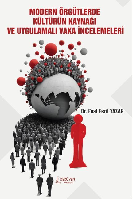 Modern Örgütlerde Kültürün Kaynağı ve Uygulamalı Vaka İncelemeleri kapağı
