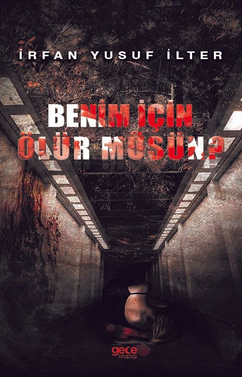 Benim İçin Ölür Müsün? kapağı