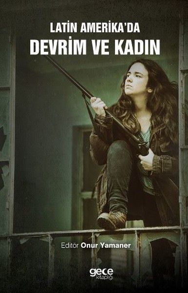Latin Amerika’da Devrim ve Kadın kapağı