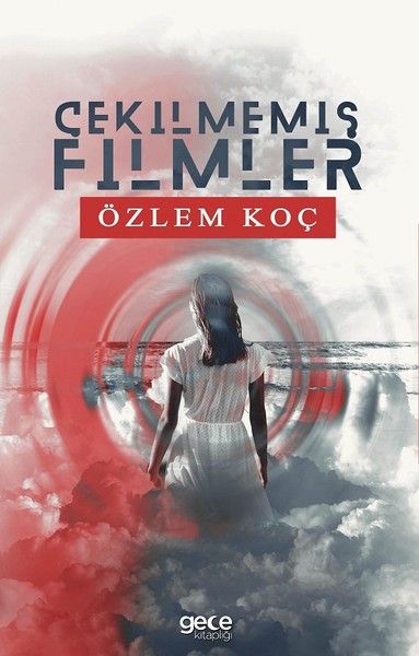 Çekilmemiş Filmler kapağı