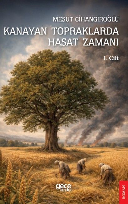 Kanayan Topraklarda Hasat Zamanı - 1. Cilt kapağı