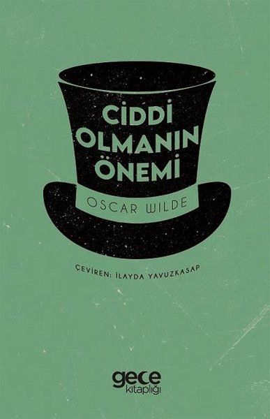 Ciddi Olmanın Önemi kapağı