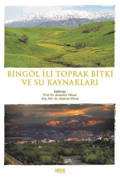 Bingöl İli Toprak Bitki ve Su Kaynakları kapağı