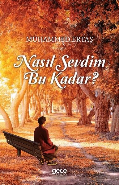 Nasıl Sevdim Bu Kadar? kapağı