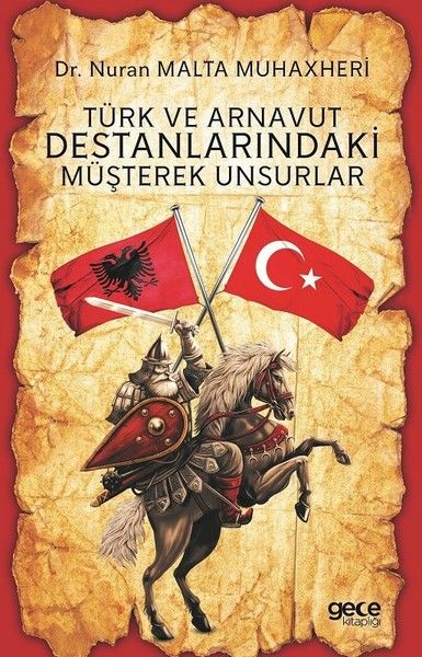 Türk ve Arnavut Destanlarındaki Müşterek Unsurlar kapağı