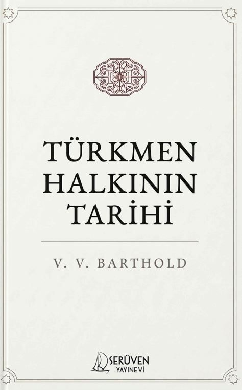 Türkmen Halkının Tarihi kapağı