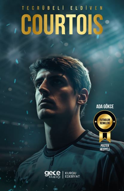 Tecrübeli Eldiven - Thibaut Courtois kapağı
