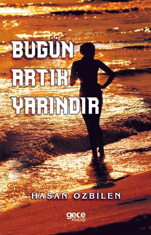 Bugün Artık Yarındır kapağı
