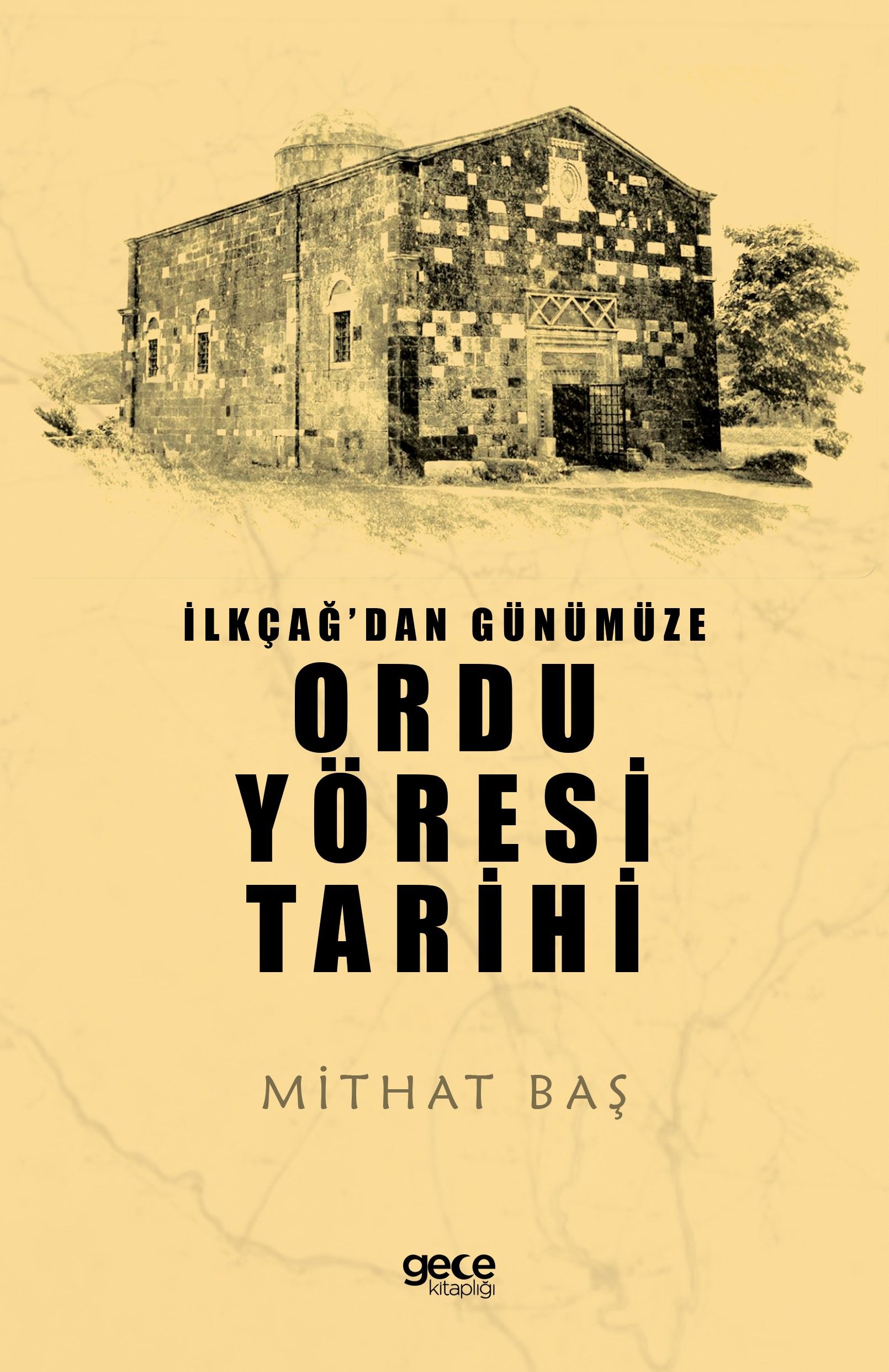 İlkçağ'dan Günümüze Ordu Yöresi Tarihi kapağı