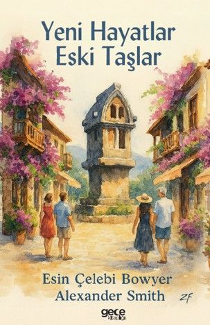 Yeni Hayatlar Eski Taşlar kapağı