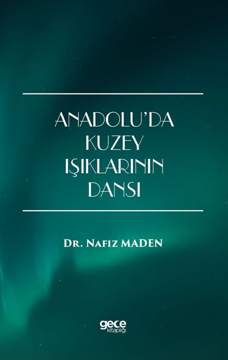 Anadolu’da Kuzey Işıklarının Dansı kapağı