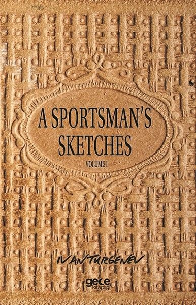 A Sportsman's Sketches Volume 1 kapağı
