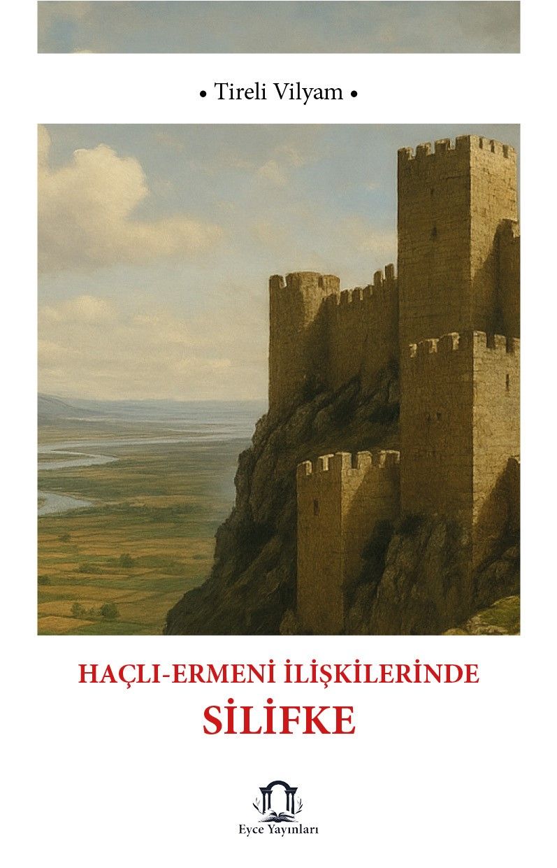 Haçlı-Ermeni İlişkilerinde Silifke’nin Rolü kapağı