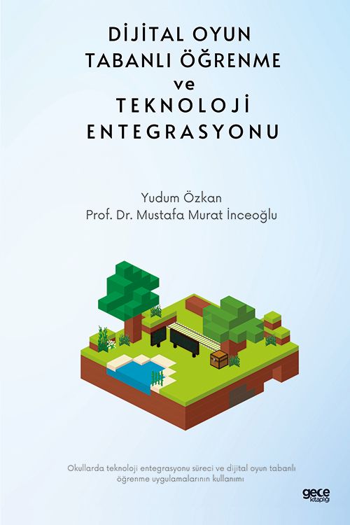 Dijital Oyun Tabanlı Öğrenme ve Teknoloji Entegrasyonu kapağı