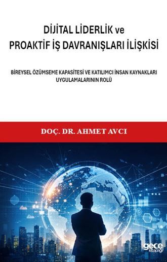 Dijital Liderlik ve Proaktif İş Davranışları İlişkisi kapağı