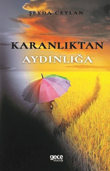 Karanlıktan Aydınlığa kapağı