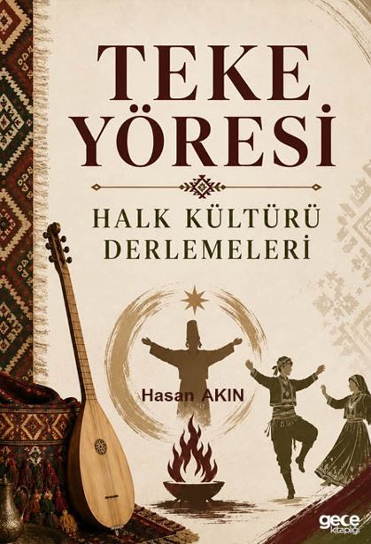 Teke Yöresi Halk Kültürü Derlemeleri kapağı