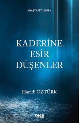Kaderine Esir Düşenler kapağı