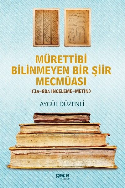 Mürettibi Bilinmeyen Bir Şiir Mecmuası kapağı