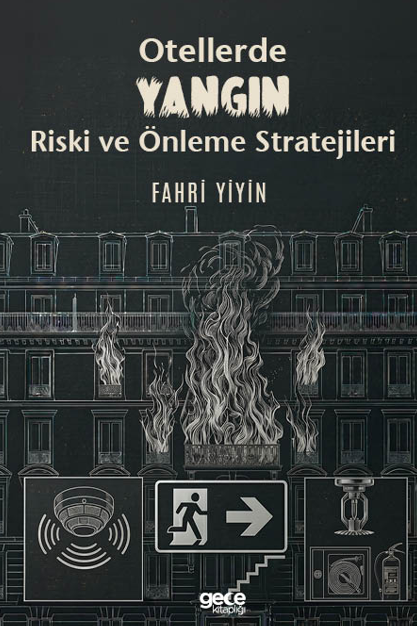 Otellerde Yangın Riski ve Önleme Stratejileri kapağı