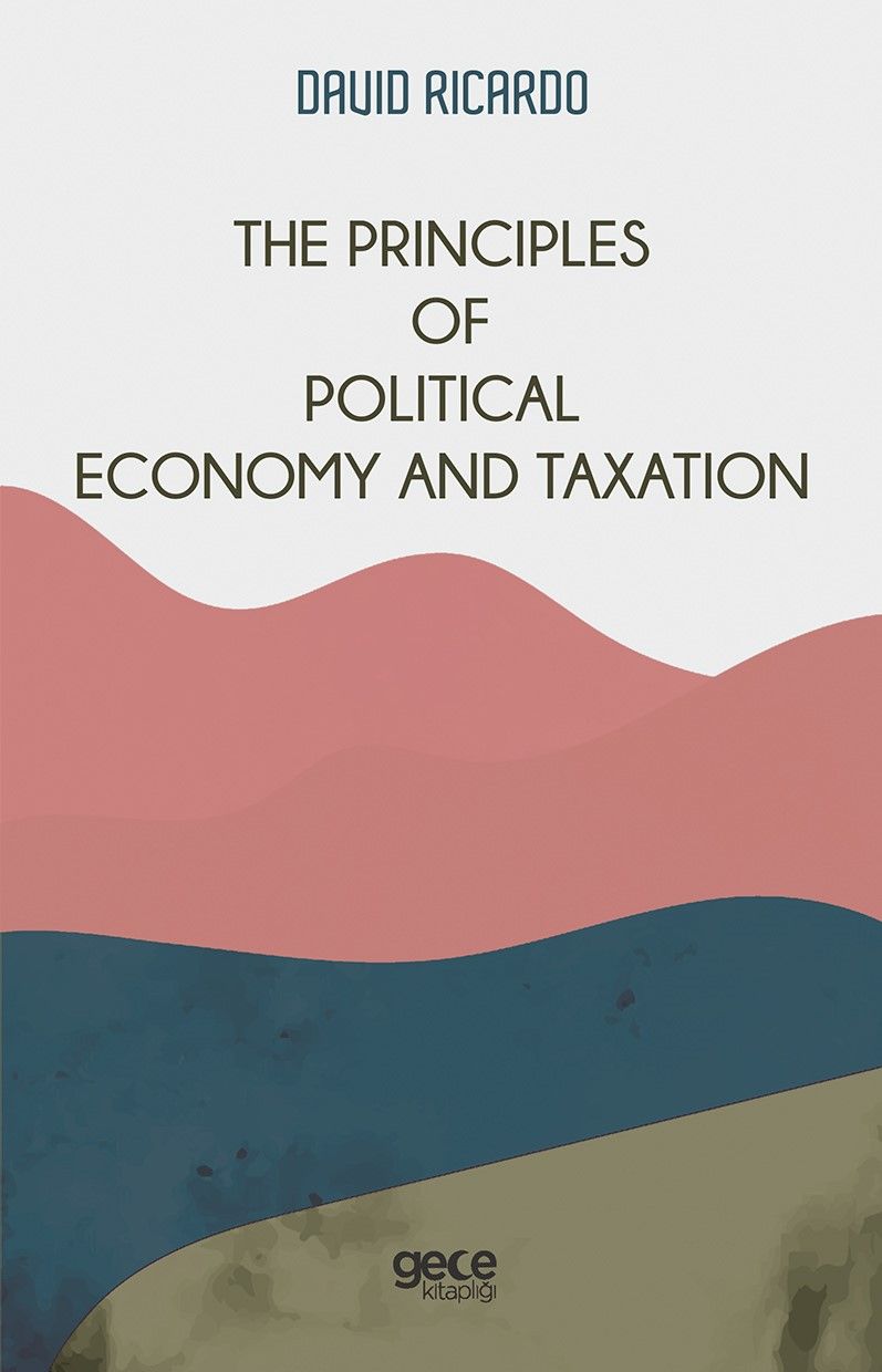 The Principles of Political Economy and Taxation kapağı