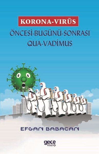 Korona Virüs - Öncesi Bugünü Sonrası Qua-Vadimus kapağı