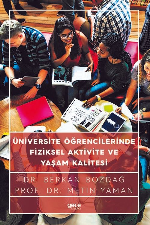 Üniversite Öğrencilerinde Fiziksel Aktivite ve Yaşam Kalitesi kapağı