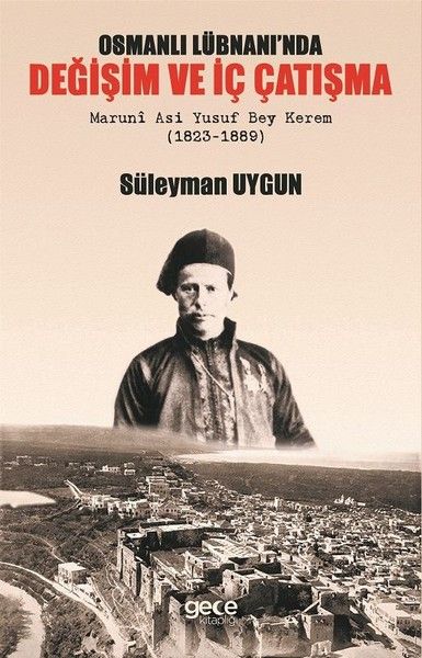 Osmanlı Lübnanı'nda Değişim ve İç Çatışma kapağı