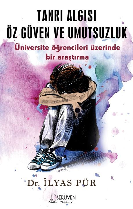 Tanrı Algısı Öz Güven ve Umutsuzluk kapağı