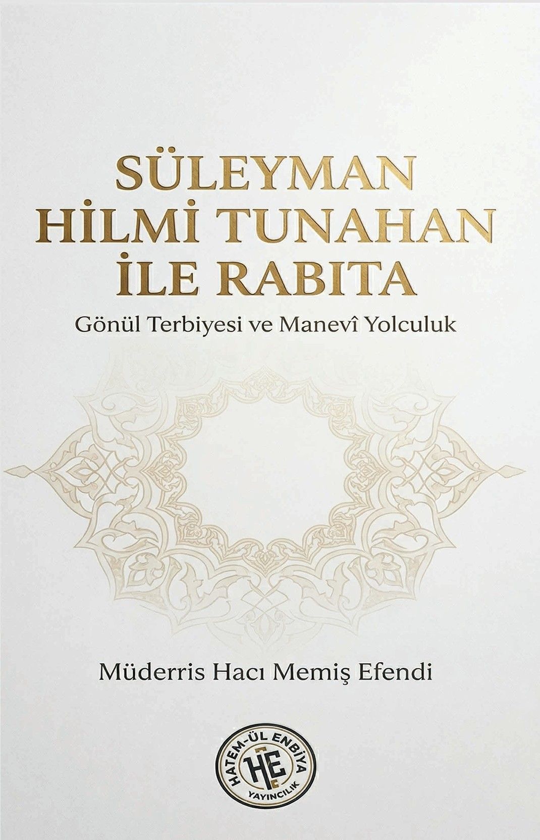Süleyman Hilmi Tunahan İle Rabıta kapağı