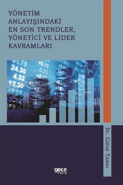 Yönetim Anlayışındaki En Son Trendler, Yönetici ve Lider Kavramları kapağı