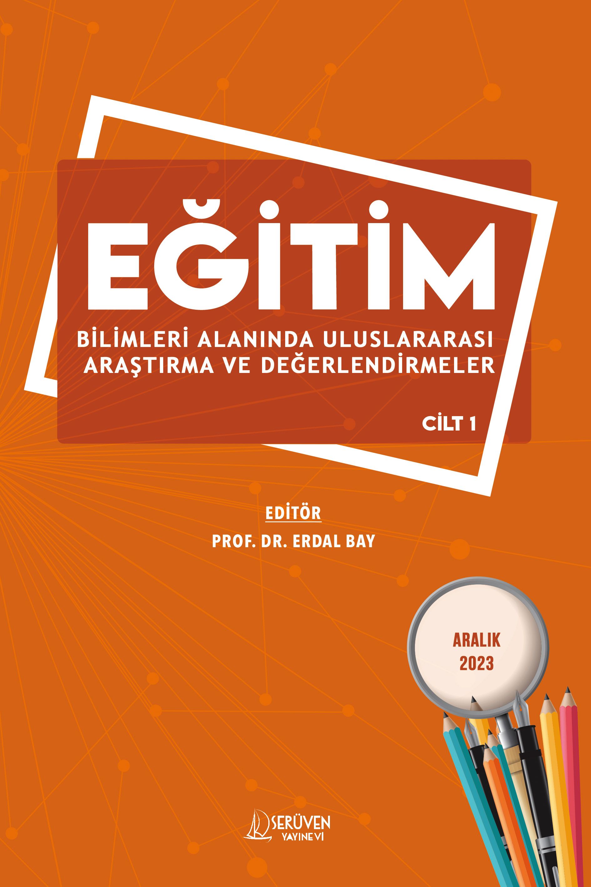 Eğitim Bilimleri Alanında Uluslararası Araştırma ve Değerlendirmeler – Cilt 1 / Aralık 2023 kapağı