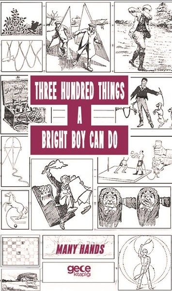 Three Hundred Things A Bright Boy Can Do kapağı