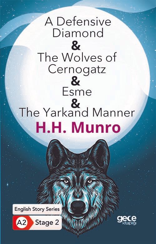 A Defensive Diamond - The Wolves of Cernogatz - Esme - The Yarkand Manner - İngilizce Hikayeler A2 Stage 2 kapağı